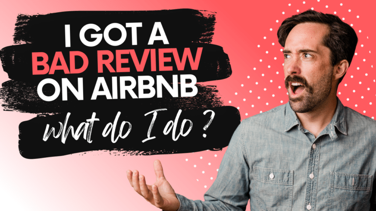 How to Manage Bad Reviews for Your Airbnb: Dealing with Negative Feedback